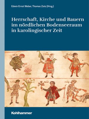 cover image of Herrschaft, Kirche und Bauern im nördlichen Bodenseeraum in karolingischer Zeit